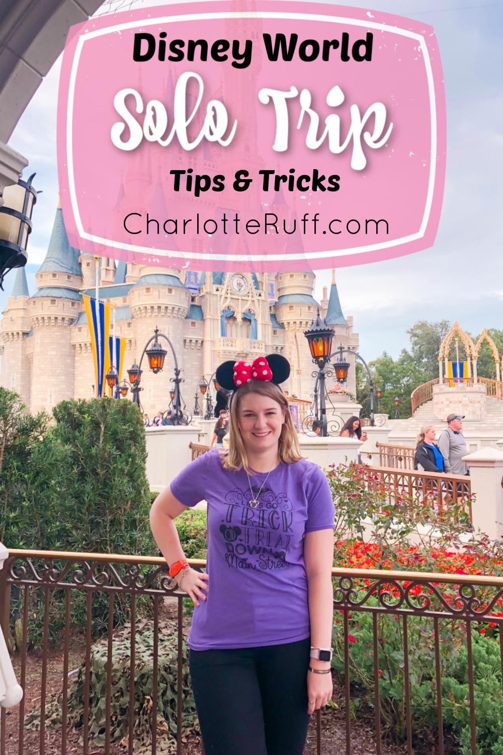 Disney World Solo Trip Tips and Tricks